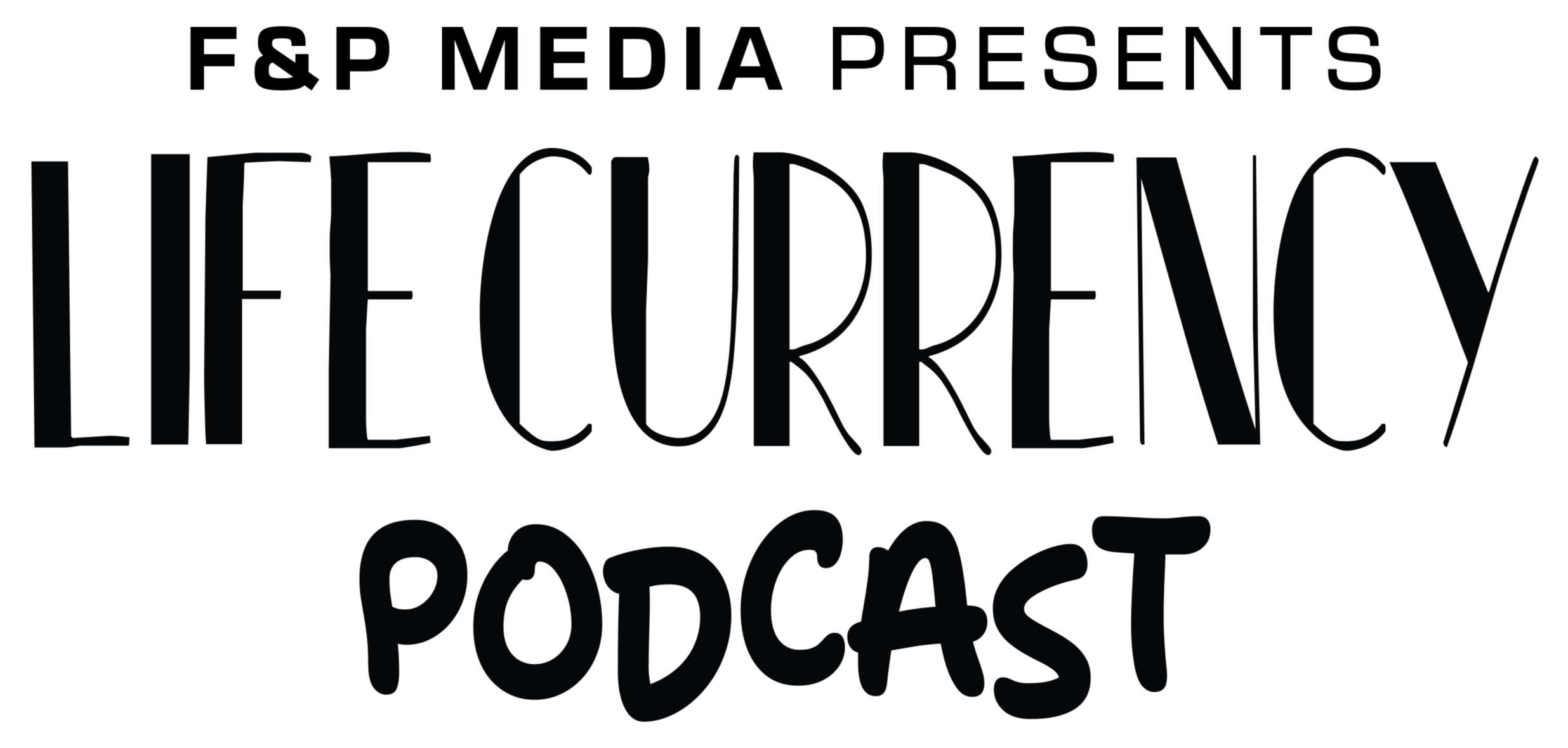Life Currency Podcast Logo Web-1